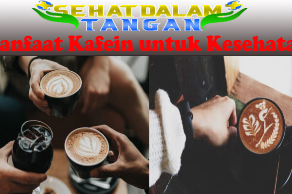 Manfaat Kafein untuk Kesehatan