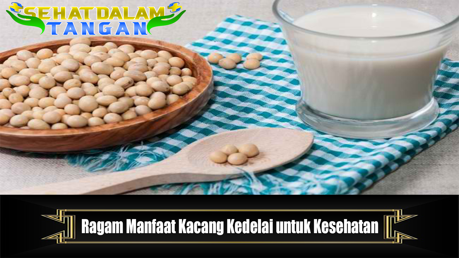 Ragam Manfaat Kacang Kedelai untuk Kesehatan