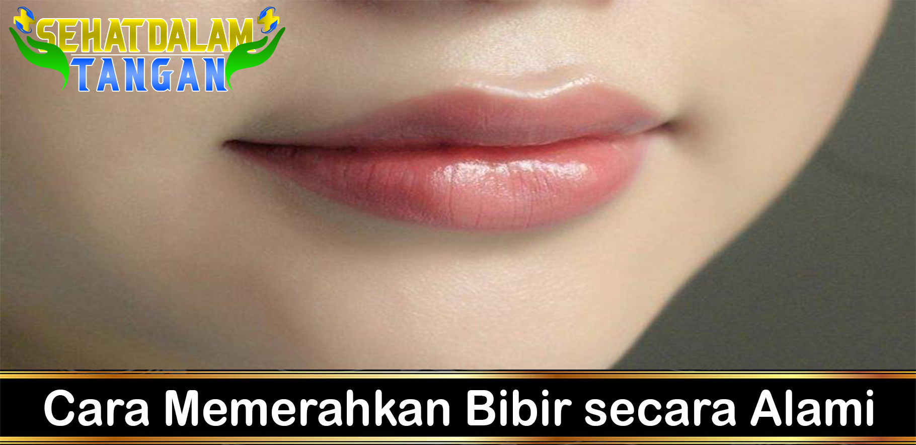 Cara Memerahkan Bibir secara Alami